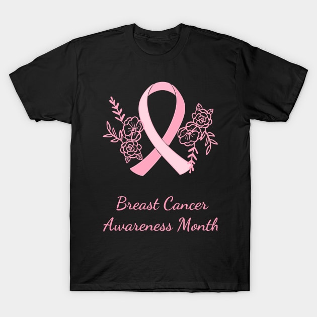 Breast Cancer Awareness Month T-Shirt by Tshirt0101